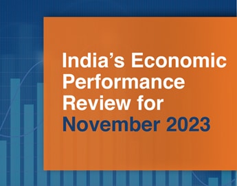 India’s Economic Performance Review for November 2023