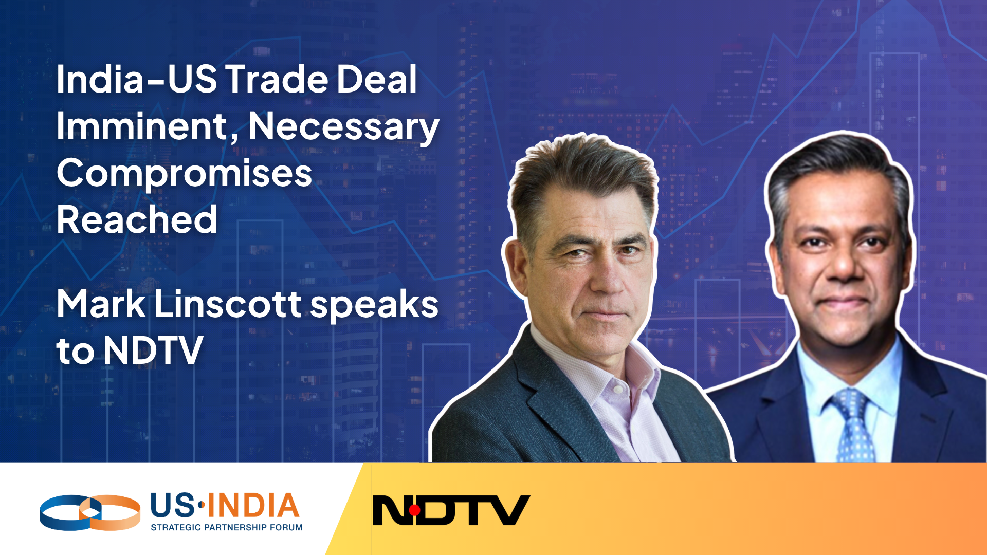 Mark Linscott, speaking to Vishnu Som of NDTV India-US Trade Deal Imminent, Necessary Compromises Reached