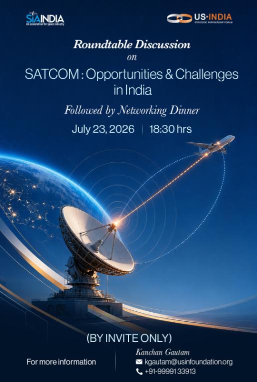 USISPF & SIA India Roundtable Discussion on Telecom & Satellite Sector in India